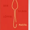 Der Silberlöffel – Pasta